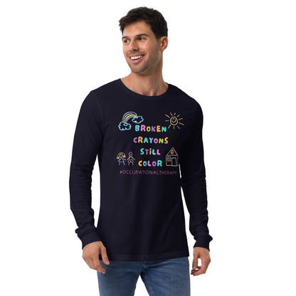 "Broken Crayons Still Color" Unisex Long Sleeve Tee