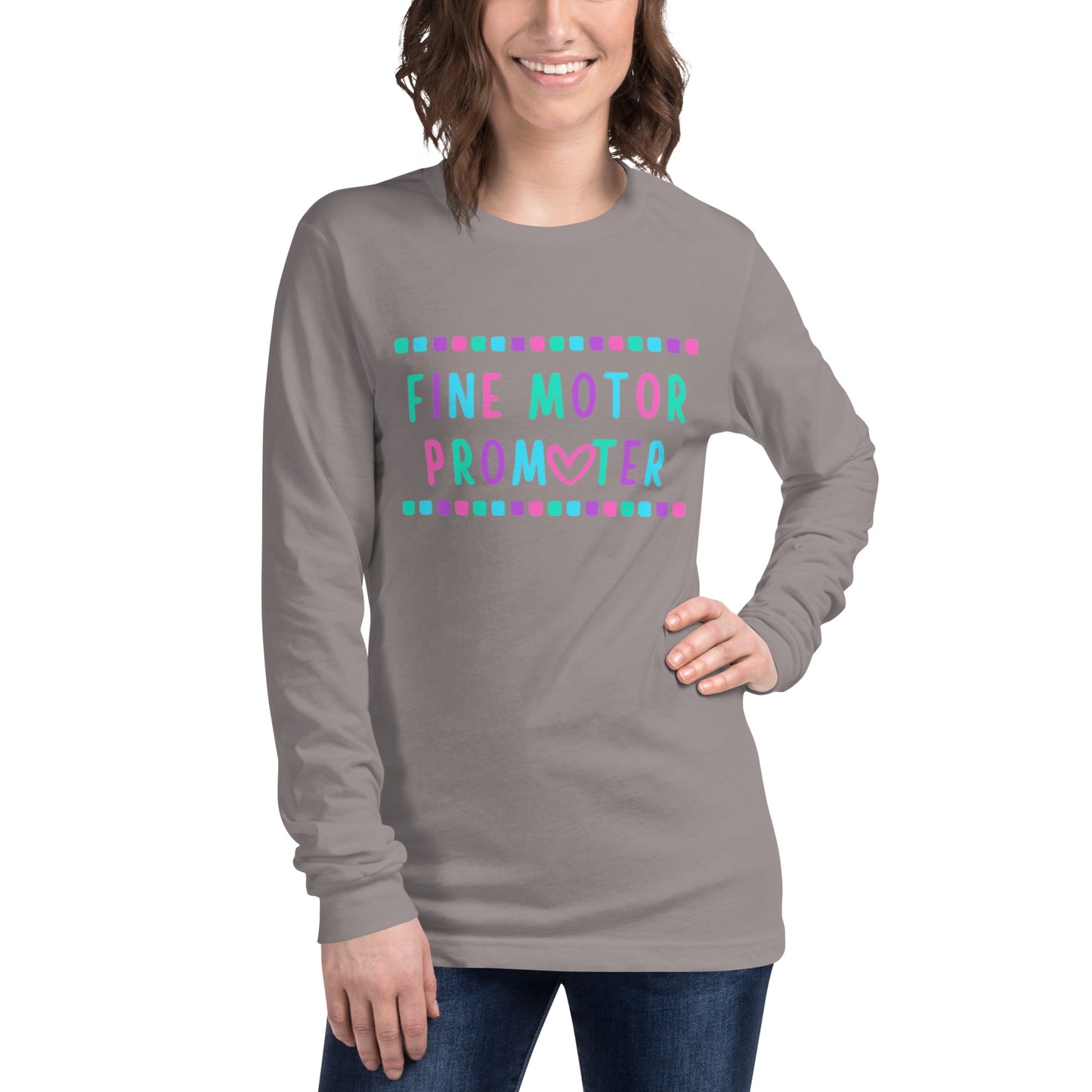 "Fine Motor Promoter" Long Sleeve Tee