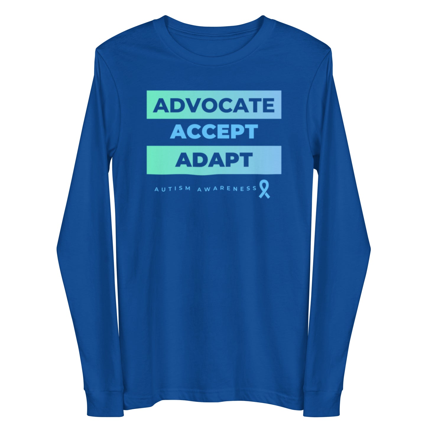 "Advocate, Accept, Adapt: Autism Awareness" Unisex Long Sleeve Tee