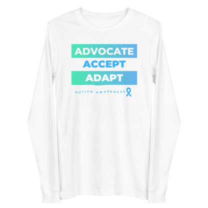 "Advocate, Accept, Adapt: Autism Awareness" Unisex Long Sleeve Tee