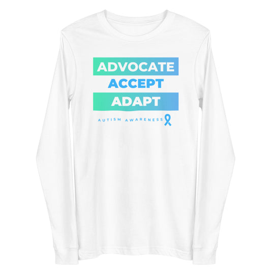 "Advocate, Accept, Adapt: Autism Awareness" Unisex Long Sleeve Tee