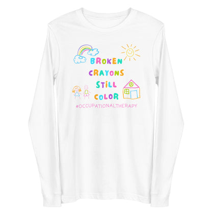 "Broken Crayons Still Color" Unisex Long Sleeve Tee