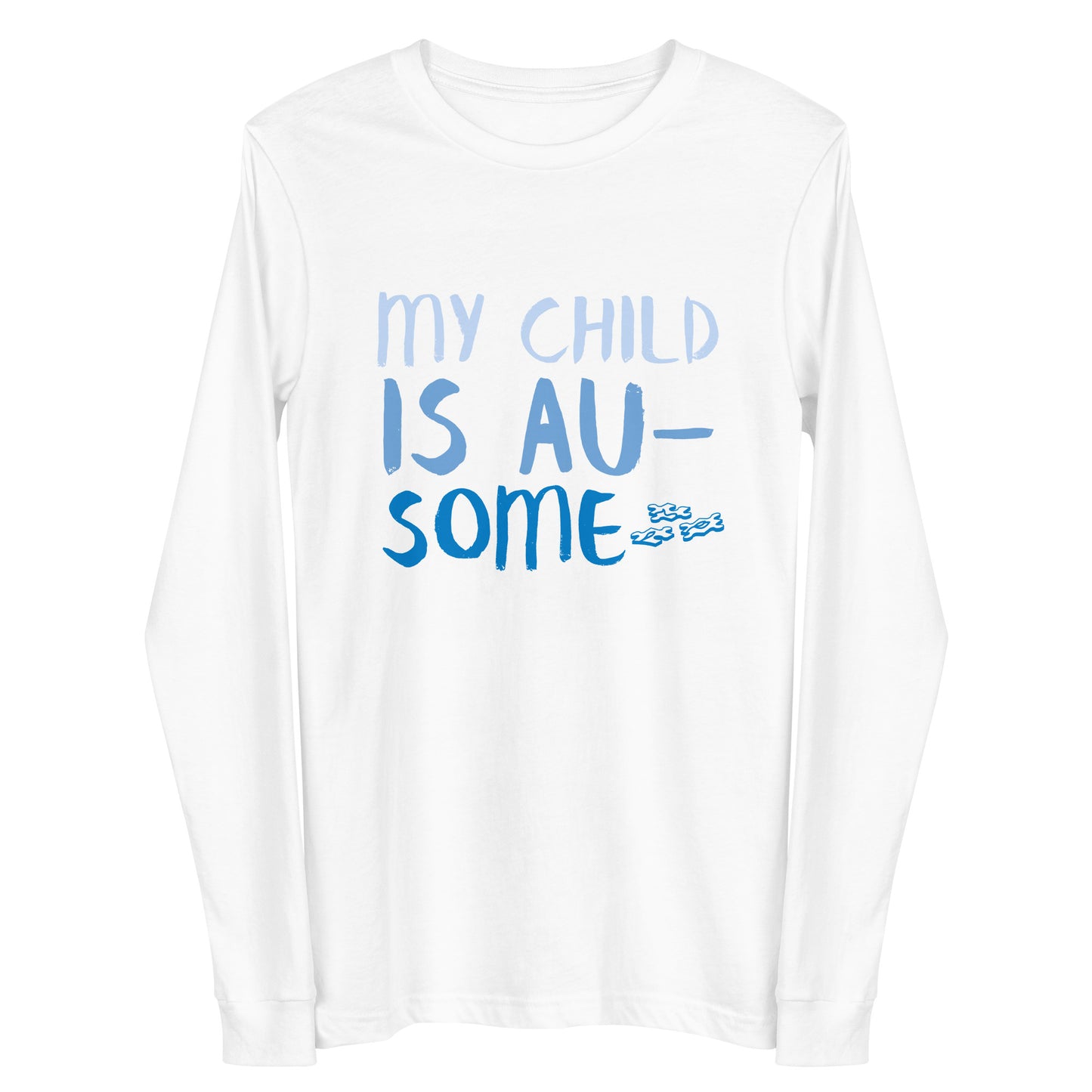 Parents "My Child is Au-Some" Unisex Long Sleeve Tee