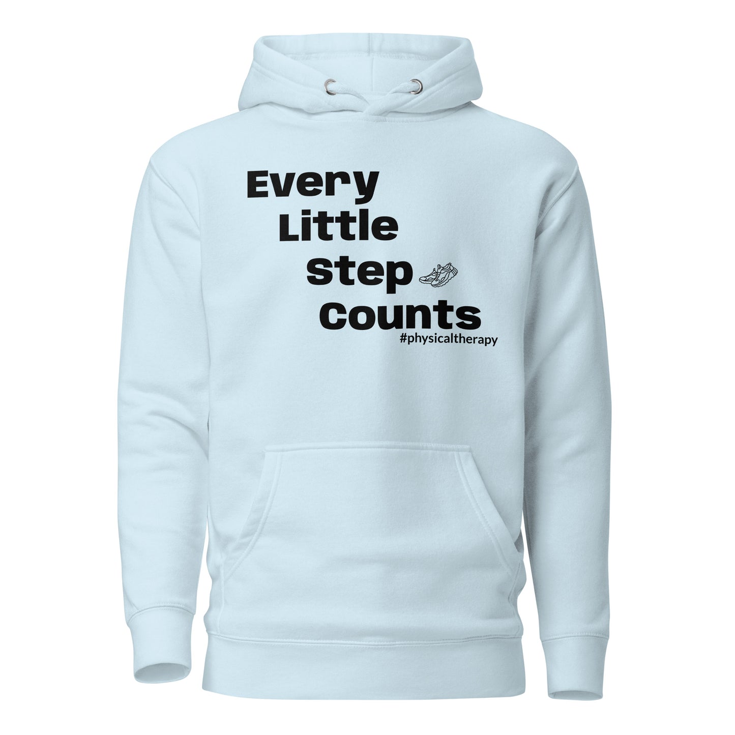 Physical Therapy "Every Little Step Counts" Unisex Hoodie