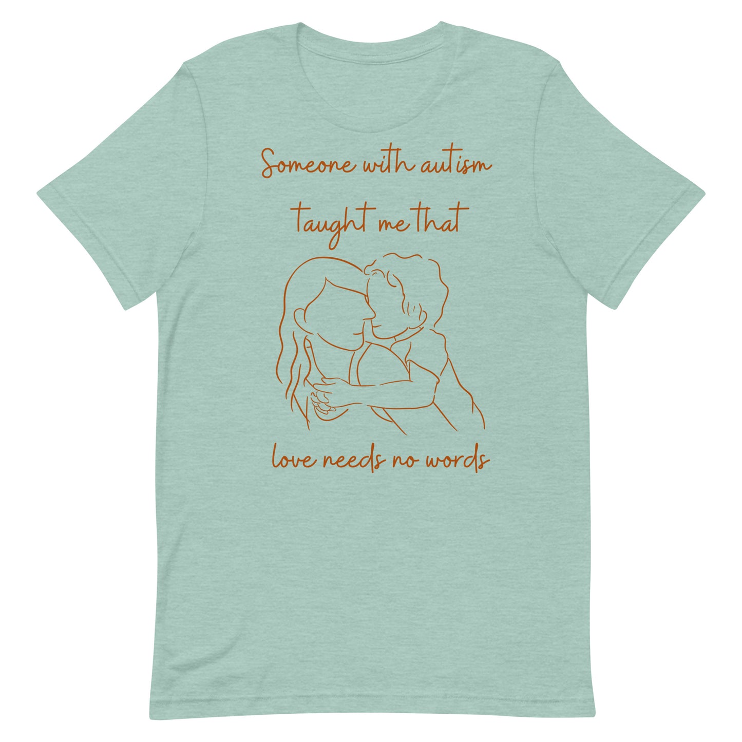 "Someone With Autism Taught me..." Short-Sleeve T-shirt