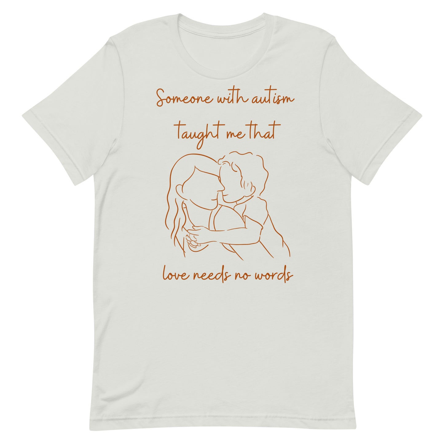 "Someone With Autism Taught me..." Short-Sleeve T-shirt