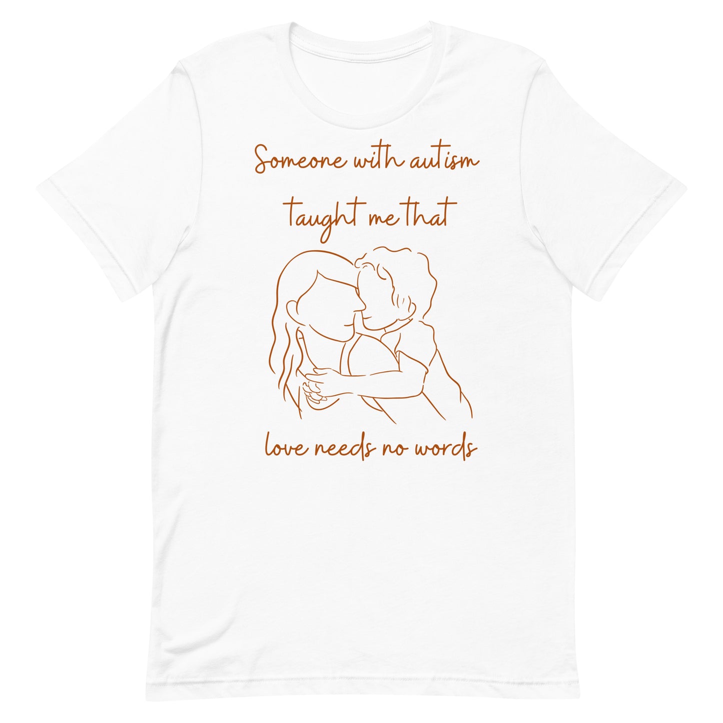 "Someone With Autism Taught me..." Short-Sleeve T-shirt